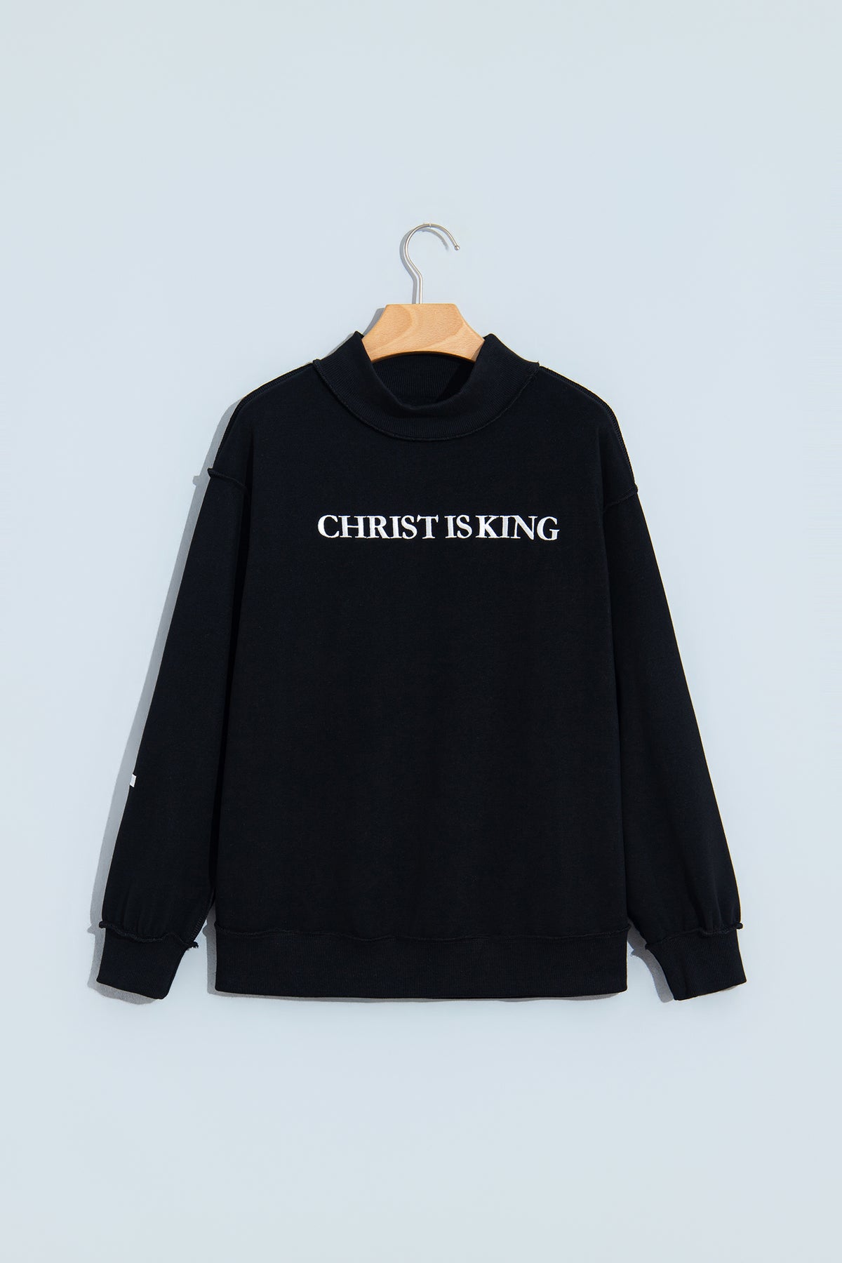 CHRIST IS KING Embroidered High Neck Sweatshirt (2 Colors Available)
